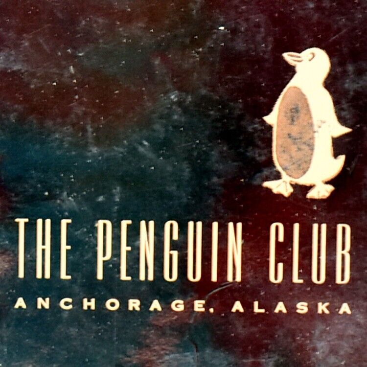 Vintage 1960s The Penguin Club Restaurant Menu Gambell Street Anchorage Alaska