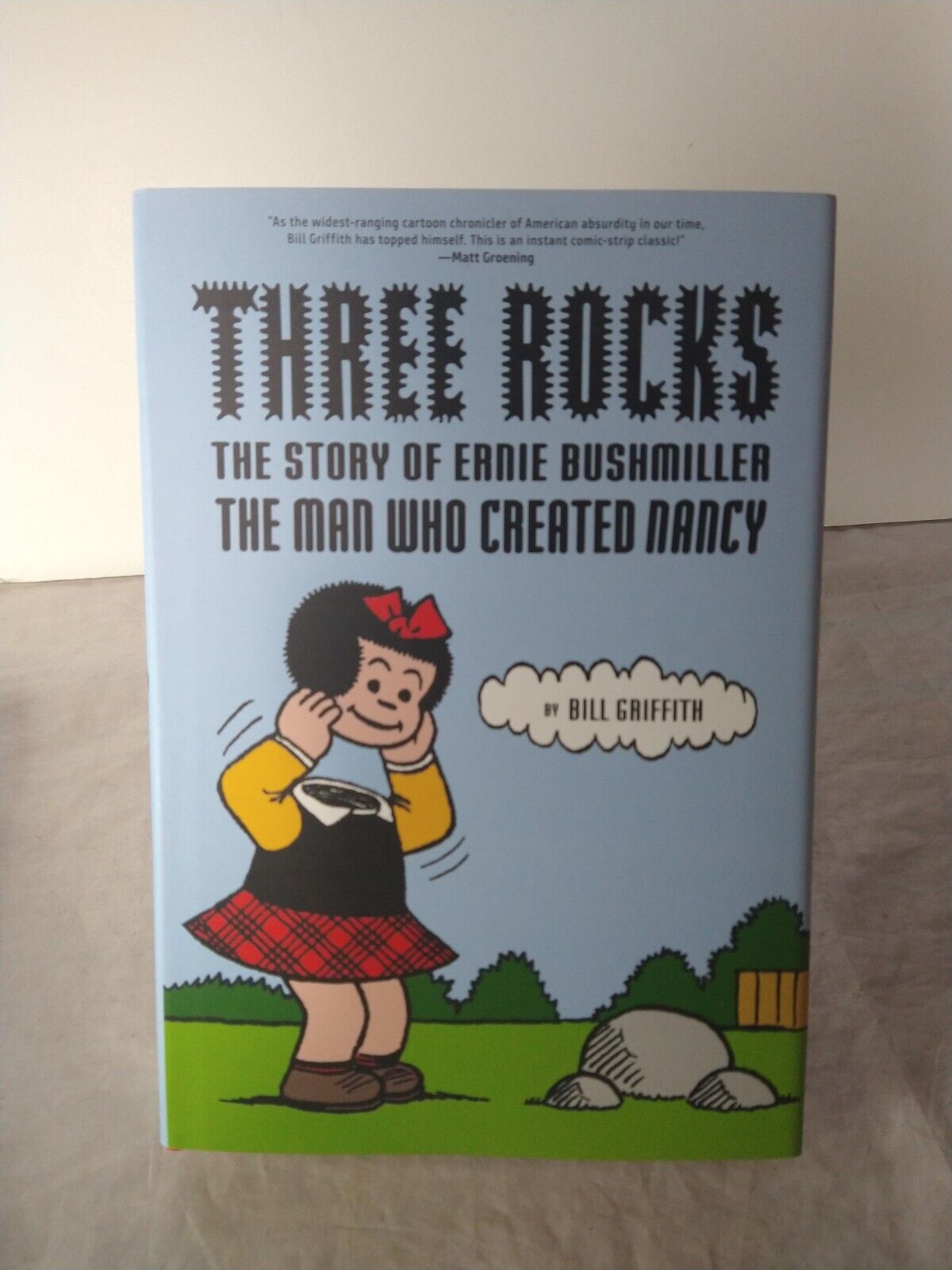 Three Rocks: The Story of Ernie Bushmiller, The Man Who Created Nancy