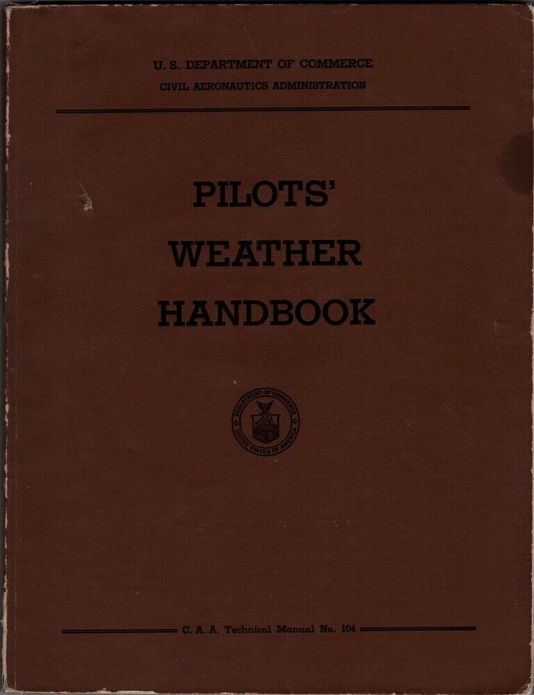 Pilots\' Weather Handbook, Civil Aeronautics Administration 1955 Edition