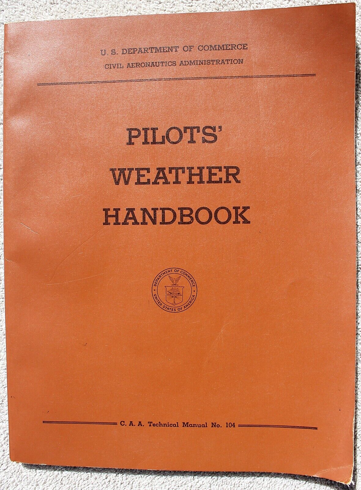 1955 Pilots Weather Handbook CAA Civil Aeronautics Administration Manual 104