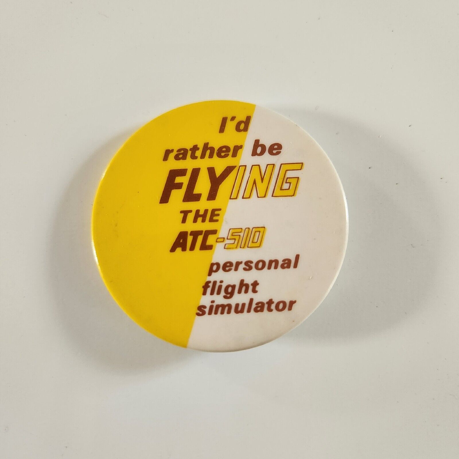 Vintage Button Pin Id Rather Be Flying Atc-510 Personal Flight Simulator RARE