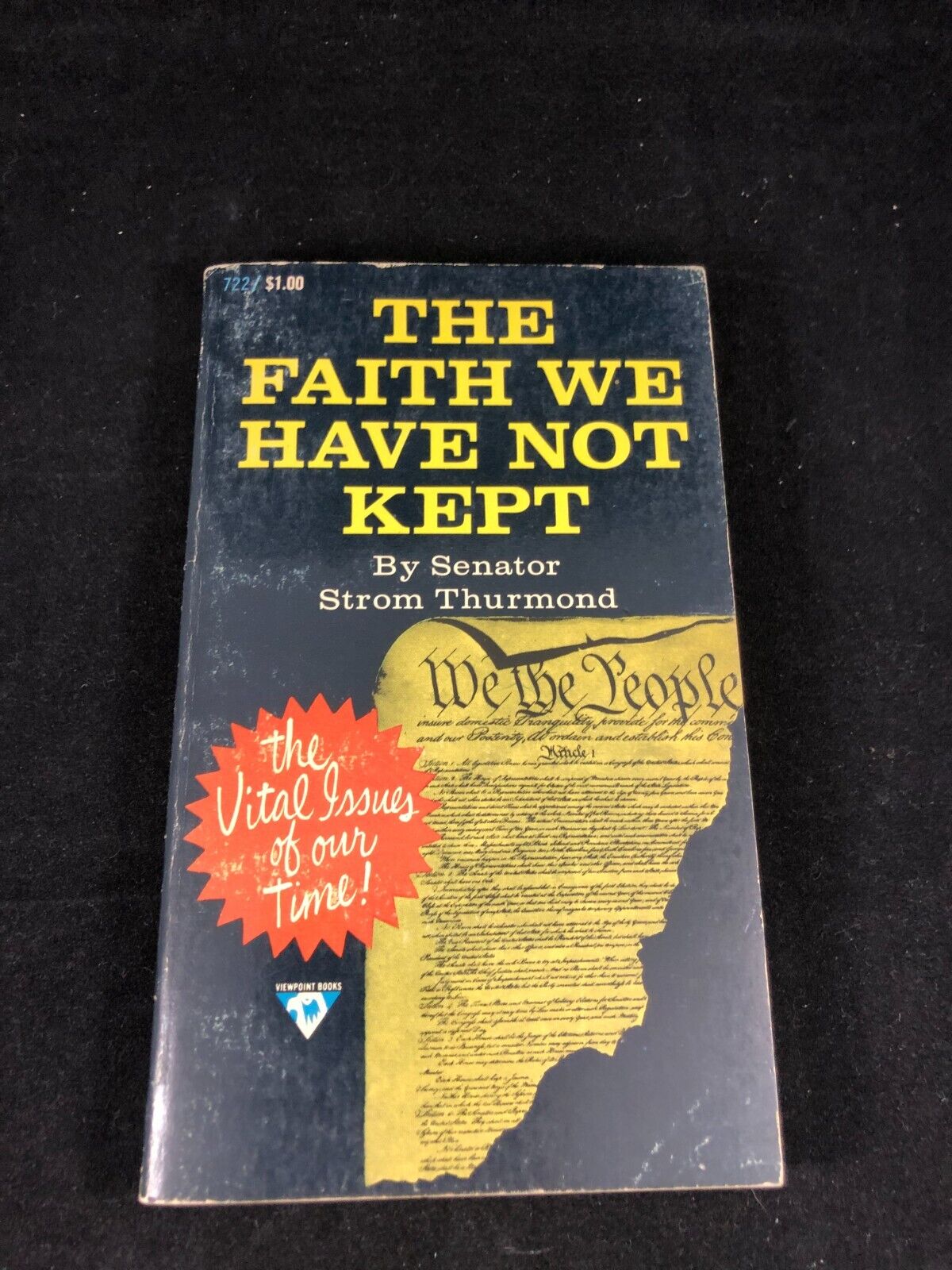The Faith We Have Not Kept by Senator Strom Thurmond Paperback 2nd edition