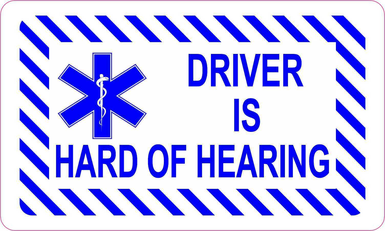 5in x 3in Driver Is Hard of Hearing Vinyl Sticker Car Truck Vehicle Bumper Decal