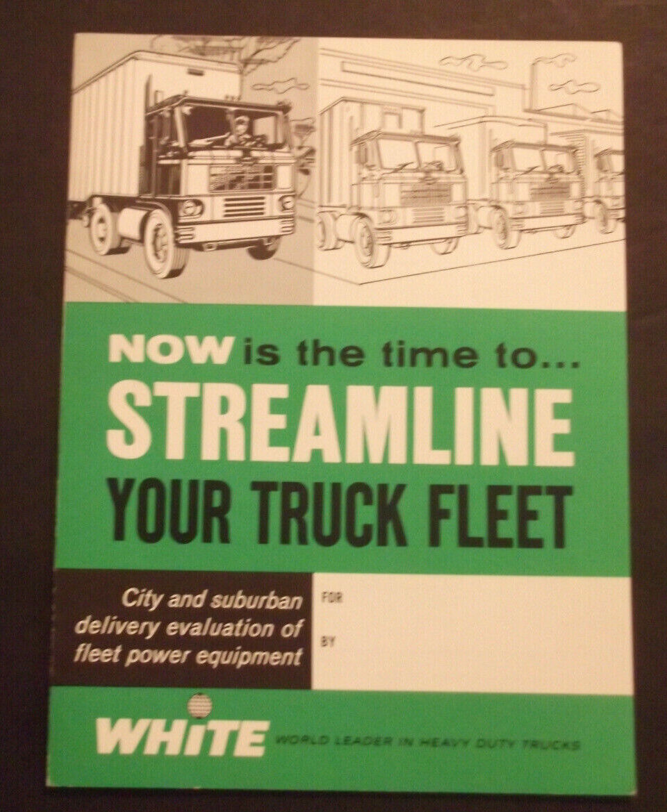 1964 WHITE Trucks Now is the Time... Streamline your Truck Fleet Brochure