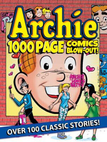 Archie 1000 Page Comics Blow-Out by Archie Superstars