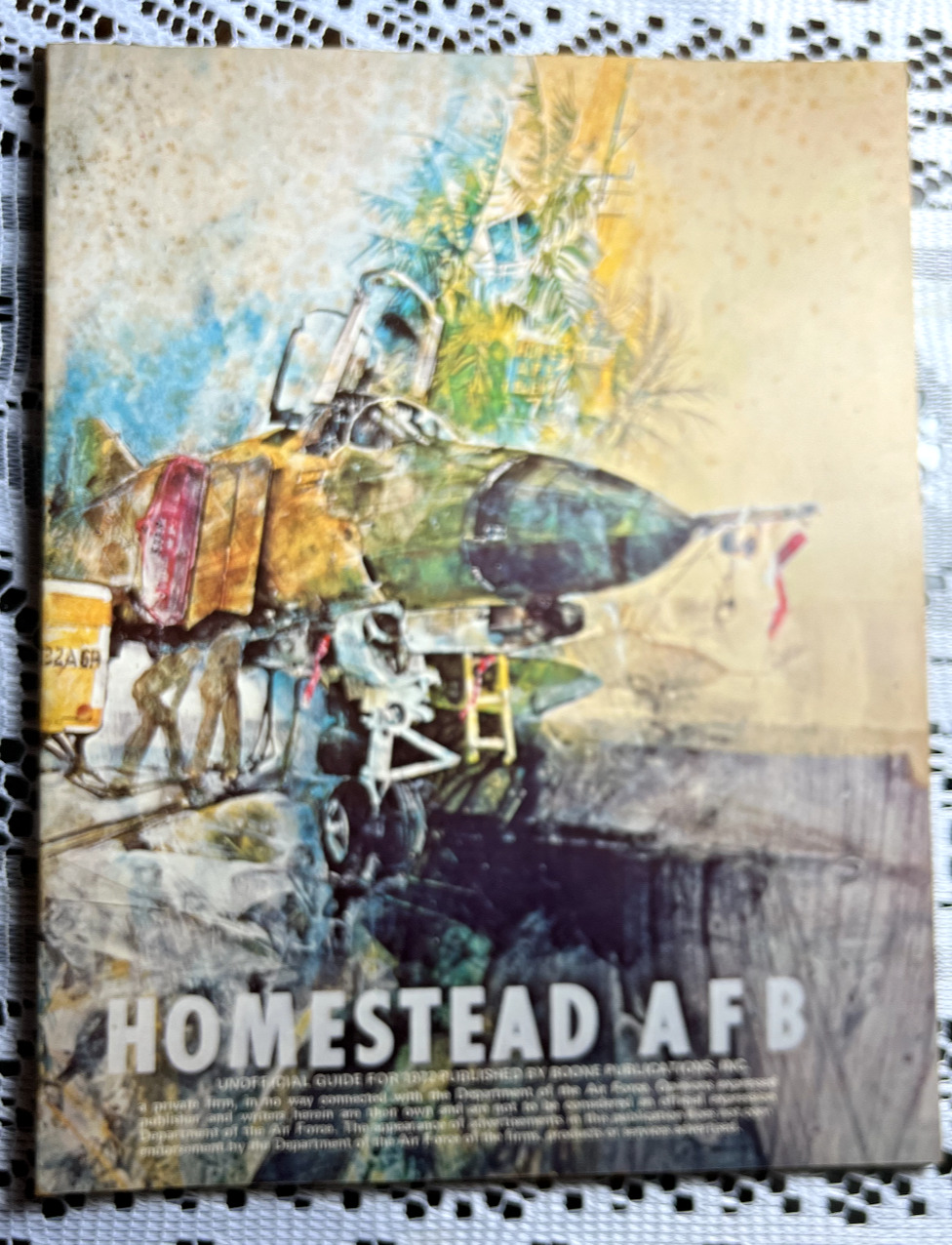 Homestead AFB Unofficial Guide for 1972 Rare Florida History