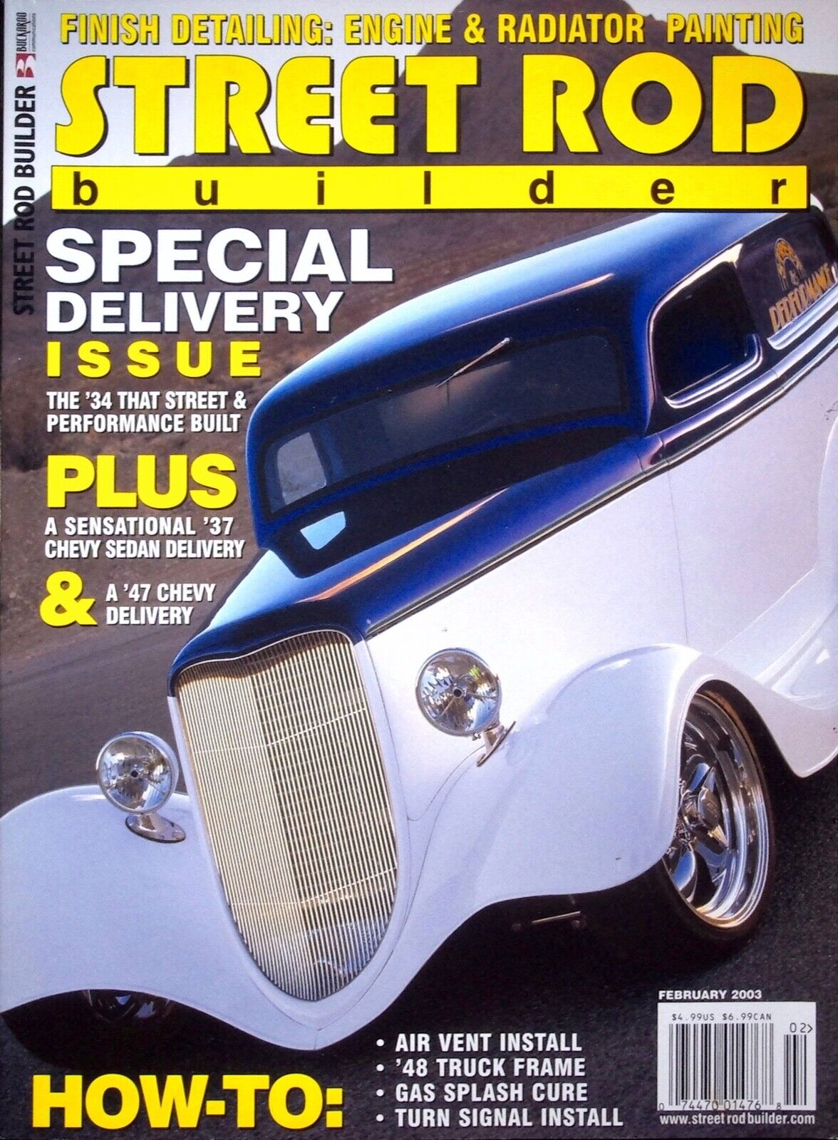 SPECIAL DELIVERY ISSUE - STREER ROD BUILDER MAGAZINE, FEBRUARY 2003