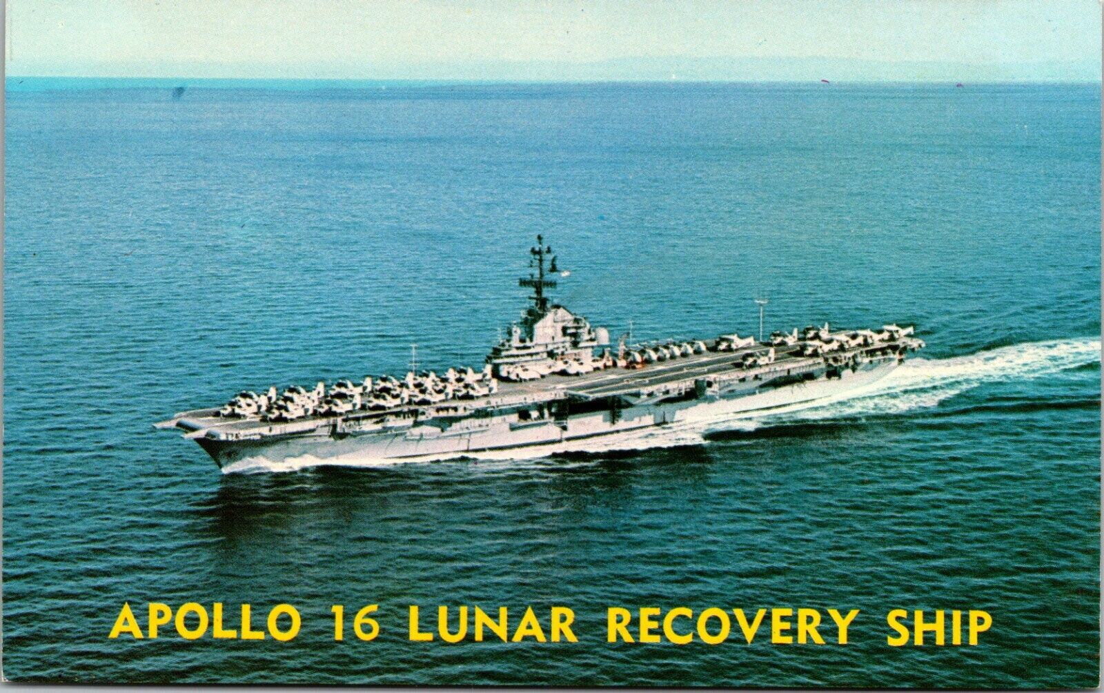 U.S.S. Ticonderoga CVS-14 Apollo 16 Recovery Ship Postcard Chrome Unposted A1217