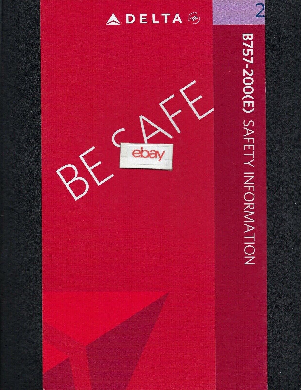 DELTA AIRLINES BOEING 757-200 (E) SAFETY CARD 2009 BE SAFE