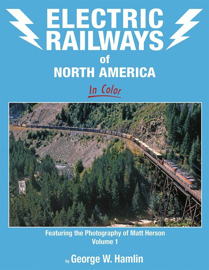 ELECTRIC RAILWAYS of North America, Vol. 1, Milwaukee Rd, New Haven, Chicago NEW