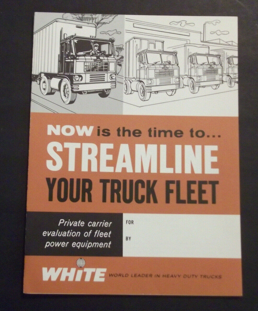 1964 WHITE Trucks Now is the Time... Streamline your Truck Fleet Brochure -541B