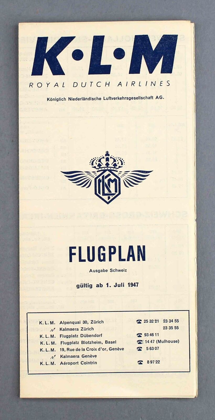 KLM AIRLINE TIMETABLE JULY 1947 SWITZERLAND ISSUE ROYAL DUTCH AIRLINES FLUGPLAN