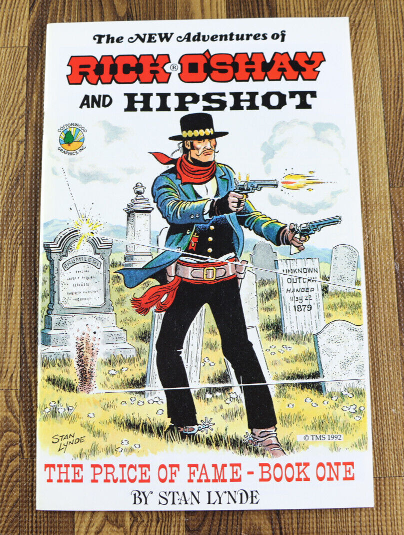 1992 Cottonwood Comics Rick O'shay And Hipshot The Price Of Fame #1 VF/VF+