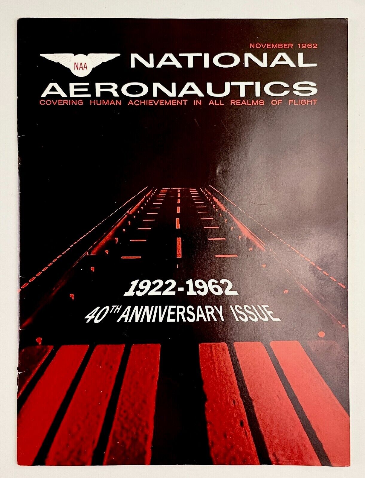 1962 NAA National Aeronautics VTG Magazine Flight 40th Anniversary Planes Pilots