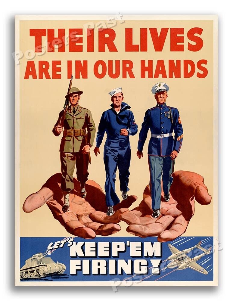 1940s “Their Lives Are In Our Hands” WWII Historic War Poster - 18x24