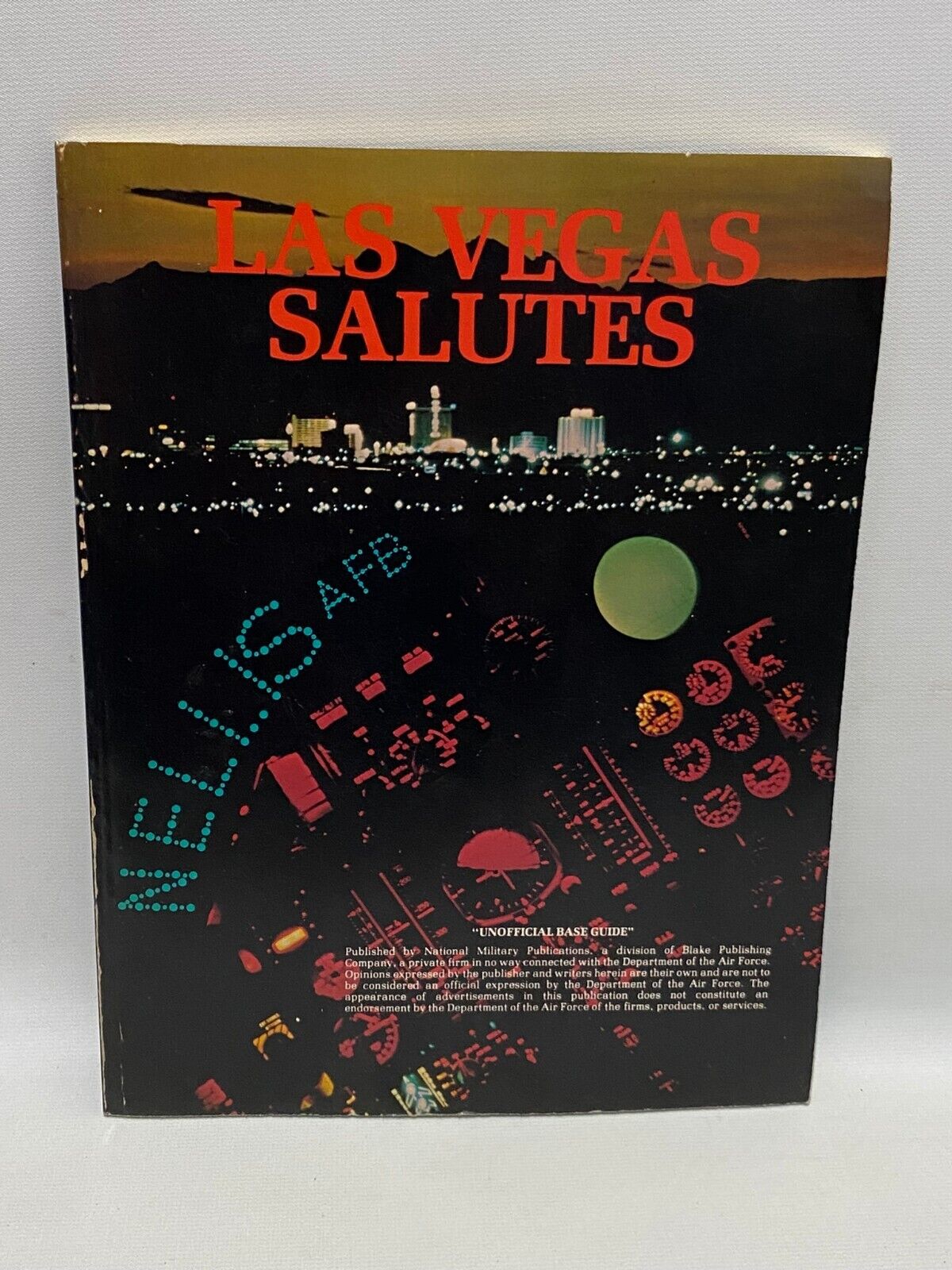 Vintage Las Vegas Salutes Nellis Air Force Base AFB Unofficial Guide Magazine NV