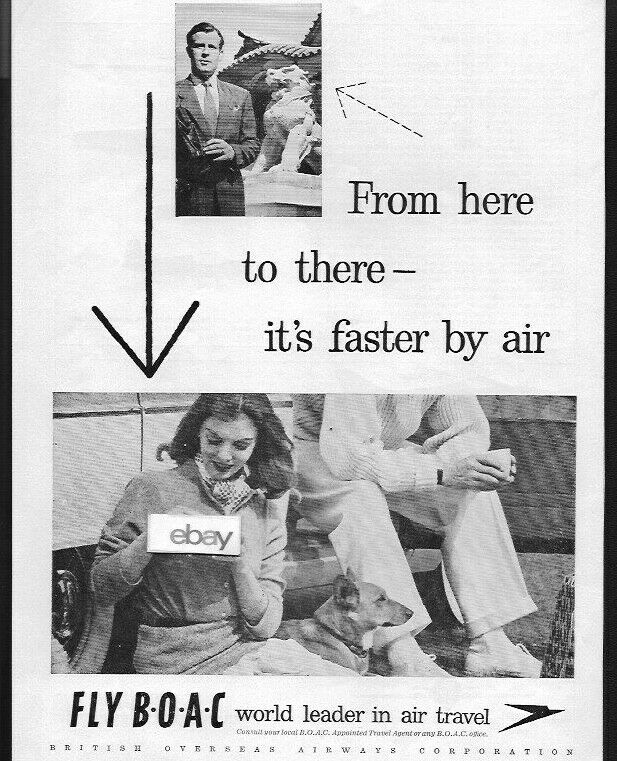 BOAC 1957 FROM HERE TO THERE-IT\'S FASTER BY AIR-WORLD\'S LEADER IN AIR TRAVEL AD