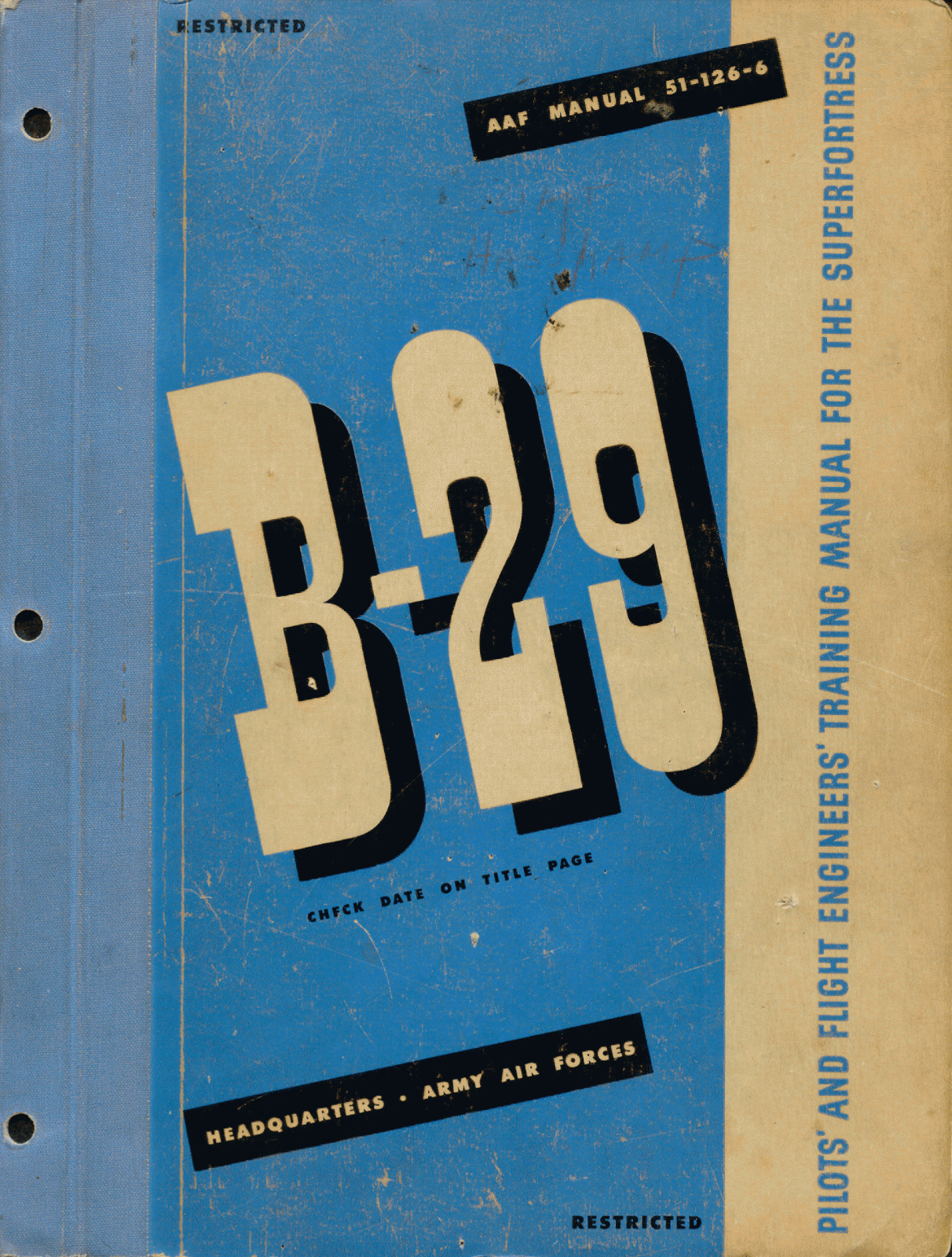 193 Page 1944 B-29 Superfortress AAF 51-126-6 Pilot Flight Engineer Manual on CD