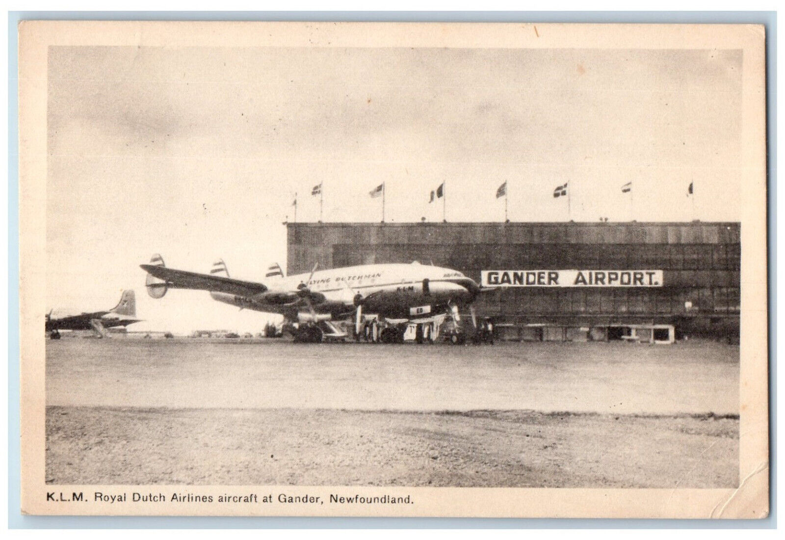 1949 K.L.M. Royal Dutch Airlines Aircraft at Gander Newfoundland Canada Postcard