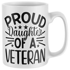 Proud Daughter of a Veteran Mug Veterans Day Gifts USA Novelty Mugs picture