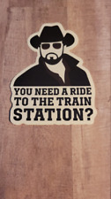 Send Rip You Need a Ride to the Train Station DieCut Sticker Made in the USA picture
