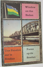 VINTAGE 1958 BOOK 'WINDOW ON THE SUDAN' PRODUCTS/PEOPLE/AGRICULTURE/ADVERTISING picture