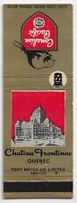 Chateass Frontenae Hotel Quebec Canadian Pacific RR Empty Matchcover picture
