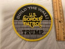 Trump Build The Wall U.S. Boarder Patrol political collection patch picture