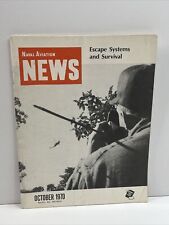 NAVAIR Naval Aviation News Magazine October 1970 Escape Systems and Survival picture
