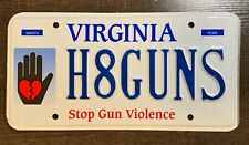 Virginia Personalized Vanity License Plate Tag H8GUNS Man Cave Pacifist Va Sign picture