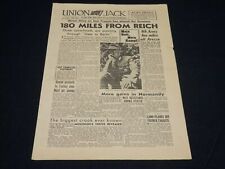1944 JULY 6 UNION JACK NEWSPAPER - 180 MILES FROM REICH - NP 4517 picture