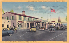 1954 POSTCARD AMERICAN CUSTOM HOUSE, INTERNATIONAL BOUNDRY LINE CALIF. & MEXICO picture