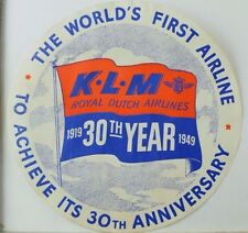 1949 K. L. M The World's First Airline 30th Anniversary Luggage Label *G picture