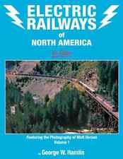 Electric Railways of North America In Color Featuring the Photography of Matt He picture