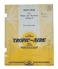 1935-36 Tropic-Aire Car Heater And  Accessory Catalog Motor Vehicle Heater picture