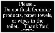 5x3 Black Do Not Flush Feminine Products Paper Towels or Wipes Sticker Door Sign picture