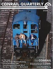 Conrail Quarterly: Fall 2016, The CONRAIL Historical Society, BRAND NEW issue picture
