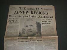 1973 OCTOBER 11 THE BALTIMORE SUN - SPIRO AGNEW RESIGNS - COMPLETE - NP 2952 picture