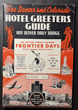 Denver and Colorado Hotel Greeters Guide July 30-31 1948 No 31 Frontier Days WY picture