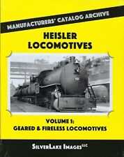 HEISLER LOCOMOTIVES - Vol. 1: Geared & Fireless Locomotives - (BRAND NEW BOOK) picture