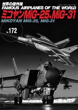 Mikoyan MiG-25 MiG-31 Famous Airplanes of the world No.172 Japanese Book picture