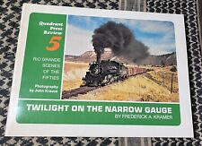Twilight On The Narrow Gauge RIO GRANDE SCENES OF FIFTIES  FREE USA SHIPPING picture