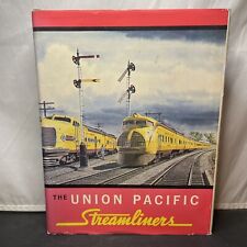 The Union Pacific Streamliners by Harold Ranks & William Kratville ©1992 HC Book picture