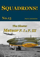 SQUADRONS No. 15 - The Gloster METEOR F. I & F. III (rev. 2021 Dec) picture