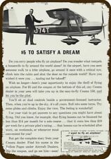 1965 CESSNA 150 AIRPLANE Satisfy A Dream Vntg-Look DECORATIVE REPLICA METAL SIGN picture