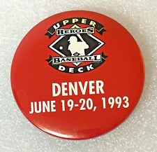 Vintage 1993 Denver Upper Deck Heroes of Baseball Pin Pinback Button picture