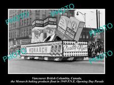 OLD HISTORIC PHOTO OF VANCOUVER CANADA PNE PARADE 1949 MONARCH FOODS FLOAT picture
