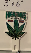 HIGH TIMES 25th Annv. Thick Metal Topper Sign Advertisement Smoking Sale GasOil picture