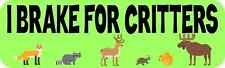 10x3 I Brake For Critters Bumper Magnet Animal Wildlife Car Truck Door Magnets picture