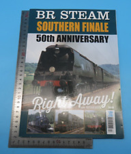 BR Steam Southern Finale 50th Anniversary Right Away With Steam Days Paperback picture